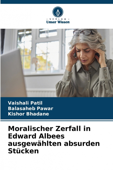 Moralischer Zerfall in Edward Albees ausgewählten absurden Stücken