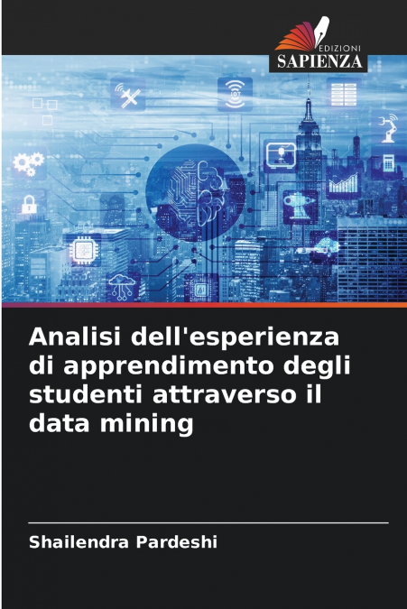 Analisi dell’esperienza di apprendimento degli studenti attraverso il data mining