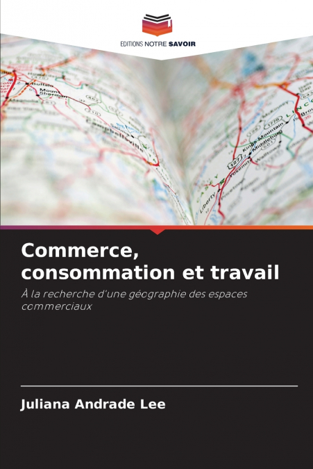 Commerce, consommation et travail