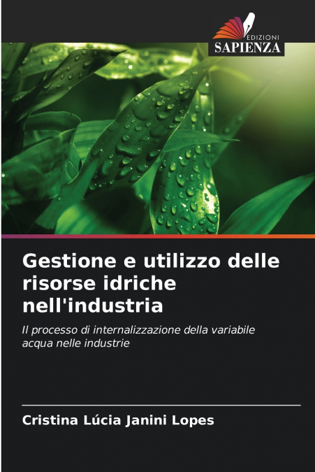 Gestione e utilizzo delle risorse idriche nell’industria