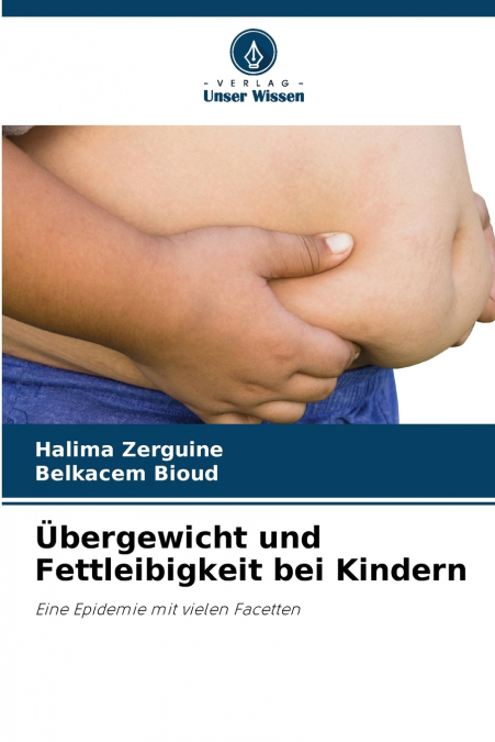 Übergewicht und Fettleibigkeit bei Kindern