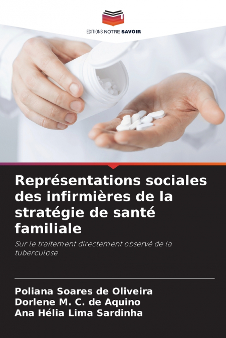 Représentations sociales des infirmières de la stratégie de santé familiale