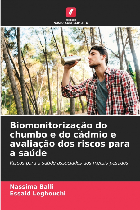 Biomonitorização do chumbo e do cádmio e avaliação dos riscos para a saúde
