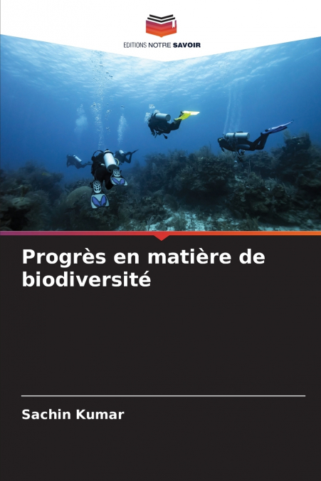 Progrès en matière de biodiversité