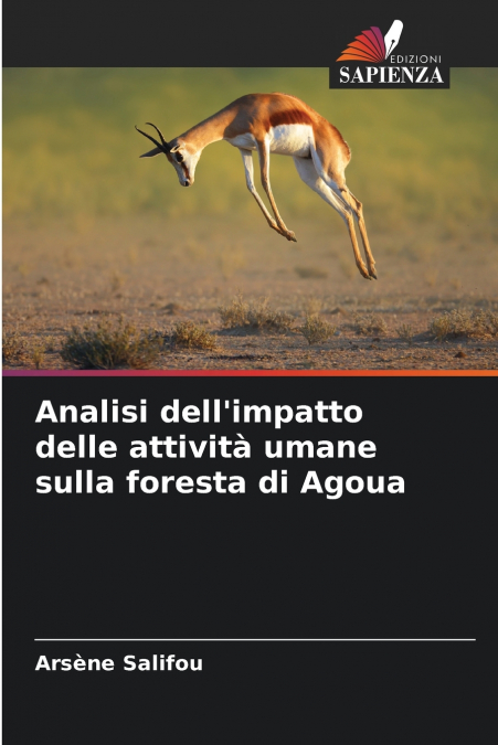 Analisi dell’impatto delle attività umane sulla foresta di Agoua