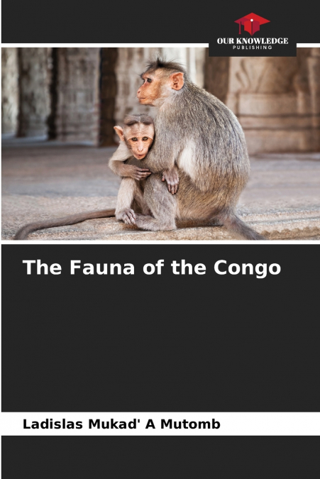 The Fauna of the Congo