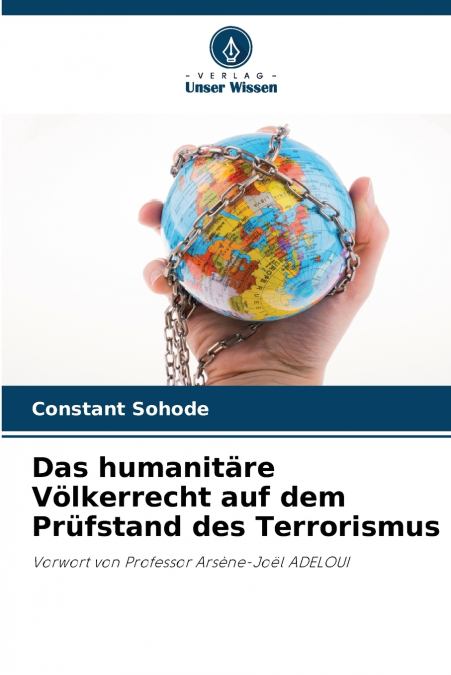 Das humanitäre Völkerrecht auf dem Prüfstand des Terrorismus