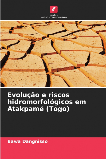 Evolução e riscos hidromorfológicos em Atakpamé (Togo)