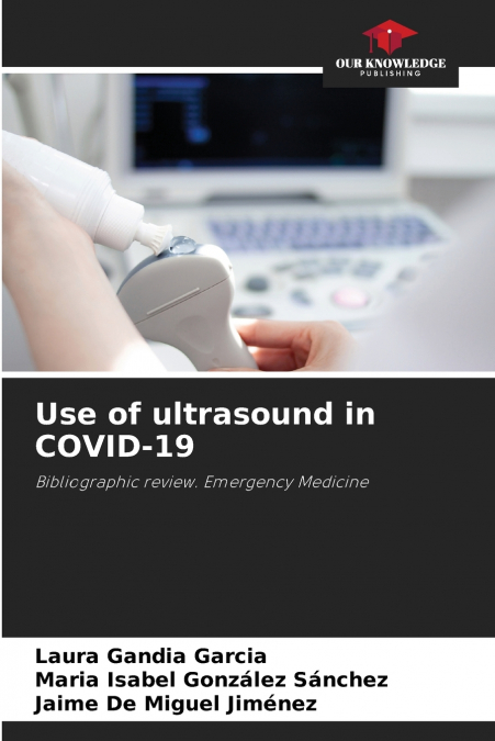 Use of ultrasound in COVID-19