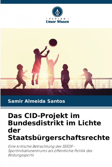 Das CID-Projekt im Bundesdistrikt im Lichte der Staatsbürgerschaftsrechte