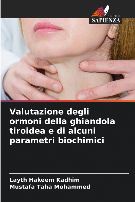 Valutazione degli ormoni della ghiandola tiroidea e di alcuni parametri biochimici