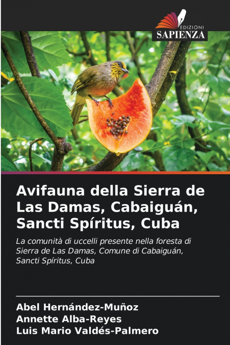 Avifauna della Sierra de Las Damas, Cabaiguán, Sancti Spíritus, Cuba