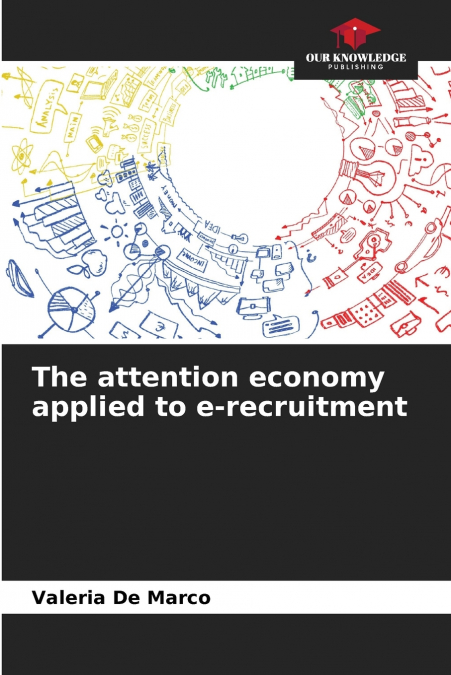 The attention economy applied to e-recruitment