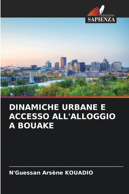 DINAMICHE URBANE E ACCESSO ALL’ALLOGGIO A BOUAKE