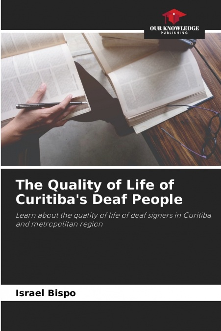 The Quality of Life of Curitiba’s Deaf People