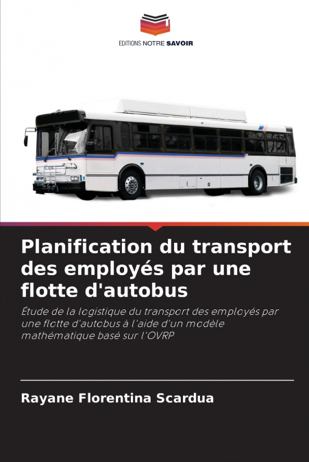 Planification du transport des employés par une flotte d’autobus