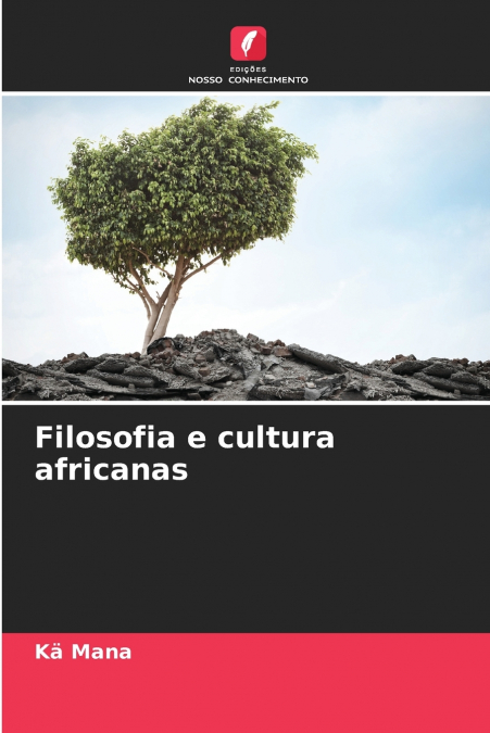 Filosofia e cultura africanas