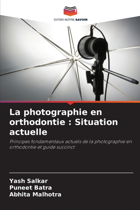 La photographie en orthodontie