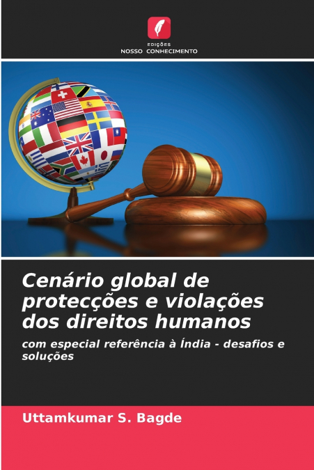 Cenário global de protecções e violações dos direitos humanos