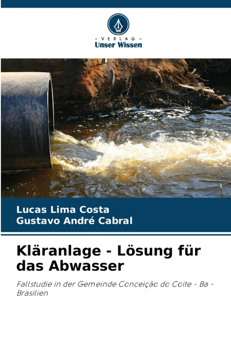 Kläranlage - Lösung für das Abwasser