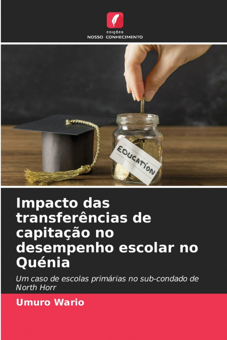 Impacto das transferências de capitação no desempenho escolar no Quénia