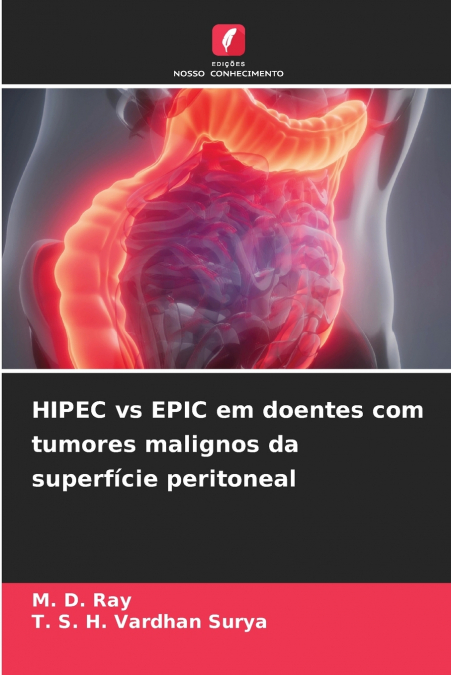 HIPEC vs EPIC em doentes com tumores malignos da superfície peritoneal
