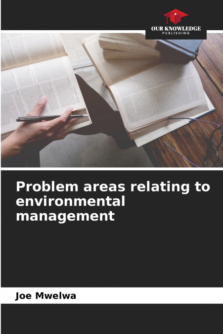 Problem areas relating to environmental management