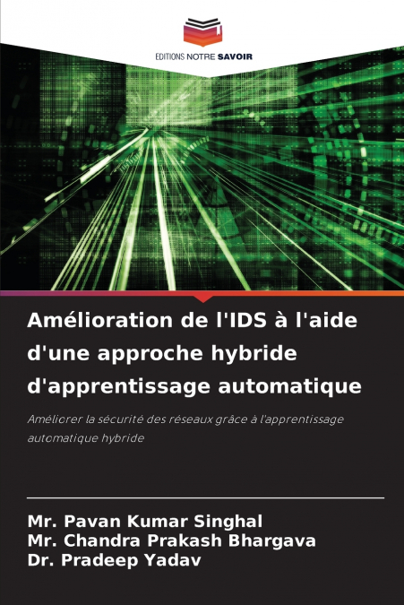 Amélioration de l’IDS à l’aide d’une approche hybride d’apprentissage automatique