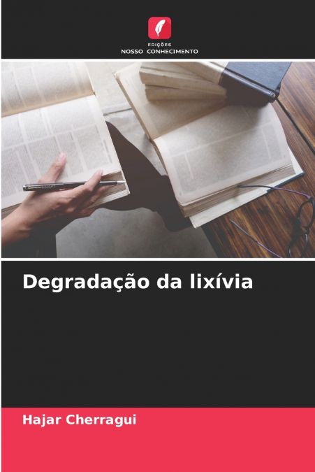 Degradação da lixívia
