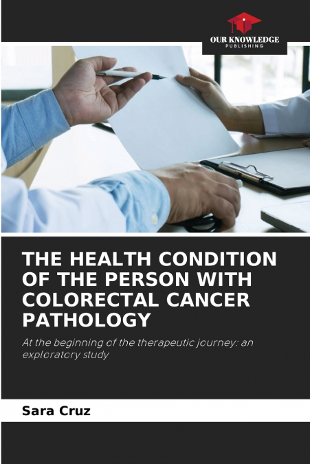 THE HEALTH CONDITION OF THE PERSON WITH COLORECTAL CANCER PATHOLOGY