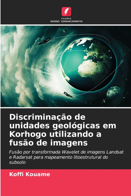 Discriminação de unidades geológicas em Korhogo utilizando a fusão de imagens