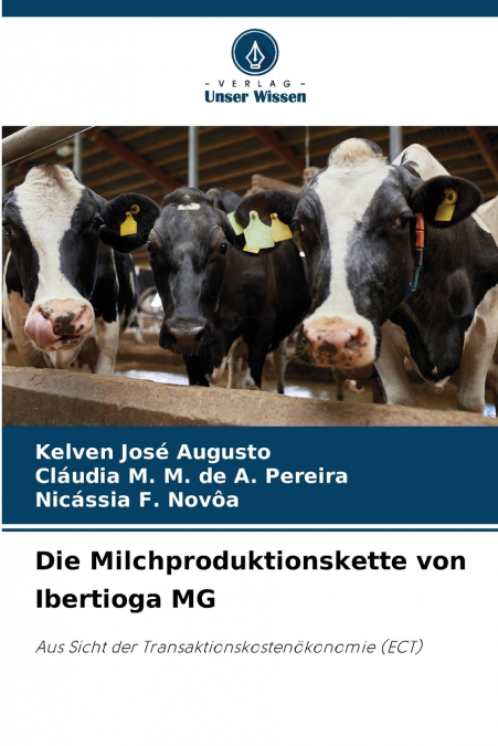 Die Milchproduktionskette von Ibertioga MG