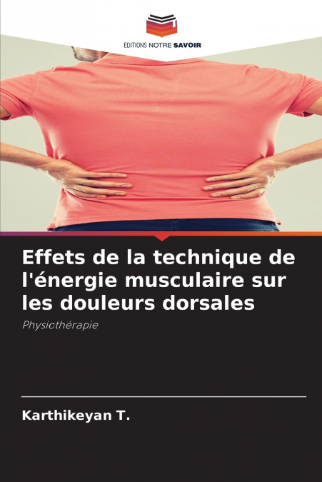 Effets de la technique de l’énergie musculaire sur les douleurs dorsales