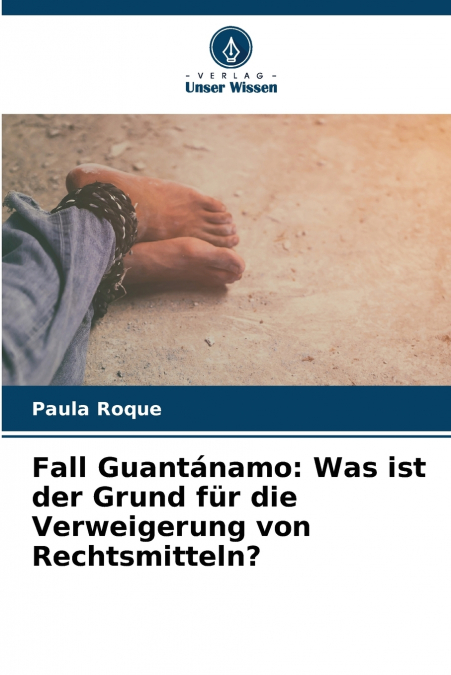 Fall Guantánamo