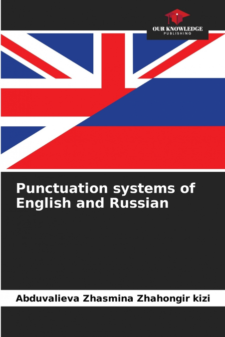 Punctuation systems of English and Russian
