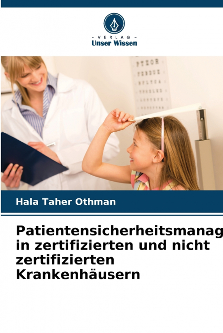 Patientensicherheitsmanagement in zertifizierten und nicht zertifizierten Krankenhäusern