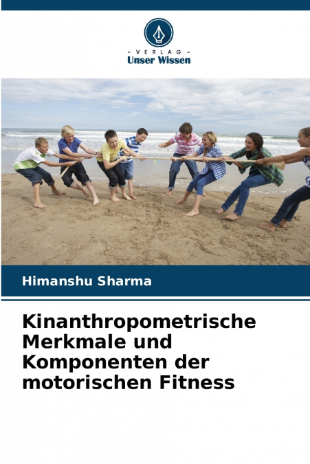Kinanthropometrische Merkmale und Komponenten der motorischen Fitness
