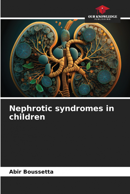 Nephrotic syndromes in children