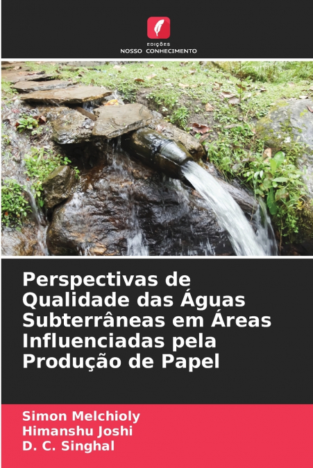 Perspectivas de Qualidade das Águas Subterrâneas em Áreas Influenciadas pela Produção de Papel