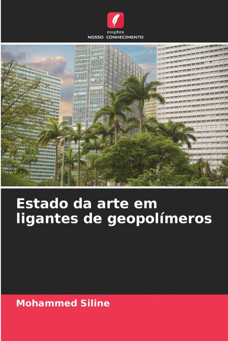Estado da arte em ligantes de geopolímeros