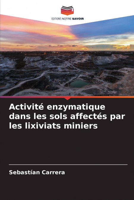 Activité enzymatique dans les sols affectés par les lixiviats miniers