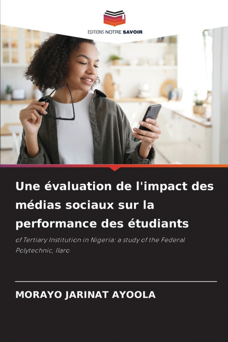 Une évaluation de l’impact des médias sociaux sur la performance des étudiants