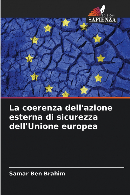 La coerenza dell’azione esterna di sicurezza dell’Unione europea