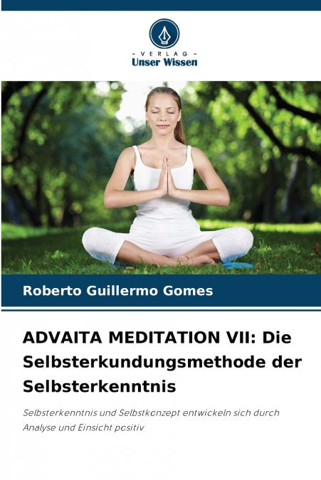 ADVAITA MEDITATION VII