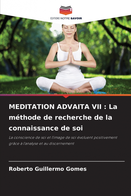 MEDITATION ADVAITA VII