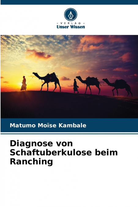 Diagnose von Schaftuberkulose beim Ranching
