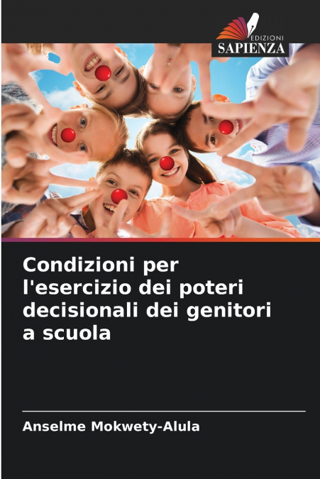 Condizioni per l’esercizio dei poteri decisionali dei genitori a scuola