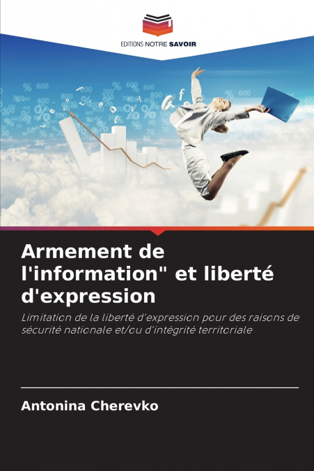Armement de l’information' et liberté d’expression