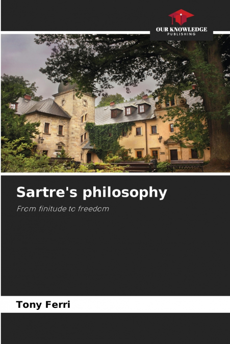 Sartre’s philosophy