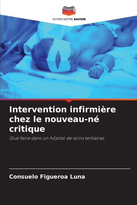 Intervention infirmière chez le nouveau-né critique